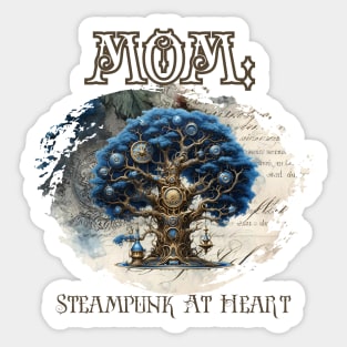 Mom: Steampunk At Heart Tree Sticker